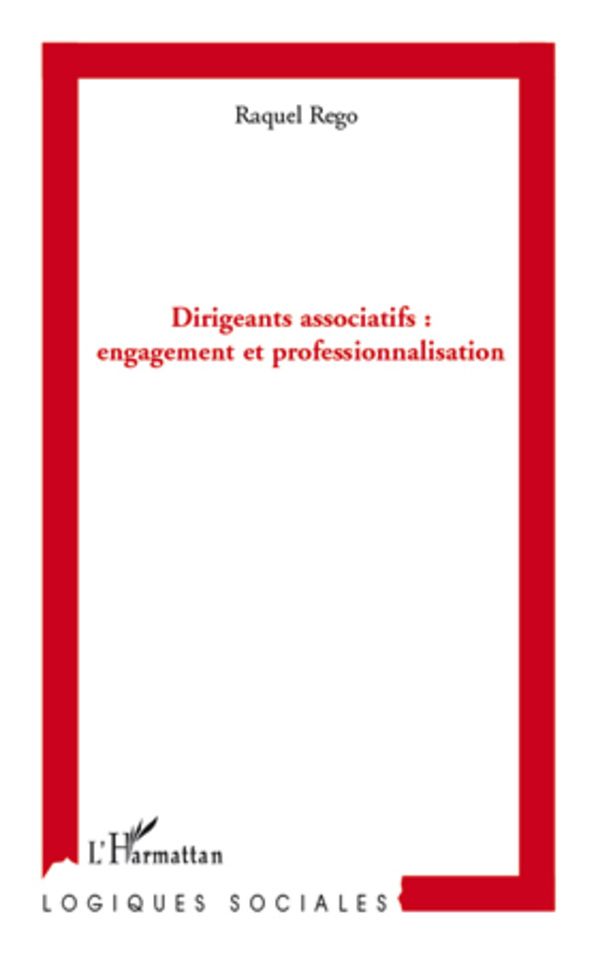 Dirigeants associatifs : engagement et professionnalisation