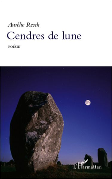 Cendres de lune: Poésie