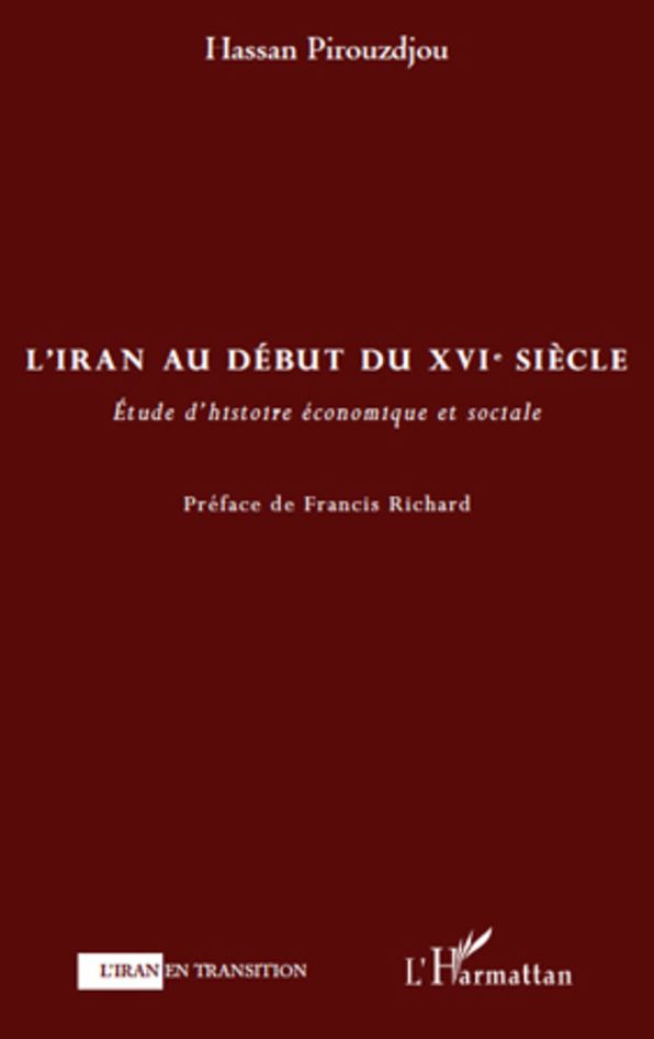 L'Iran au début du XVIe siècle: Etude d'histoire économique et sociale