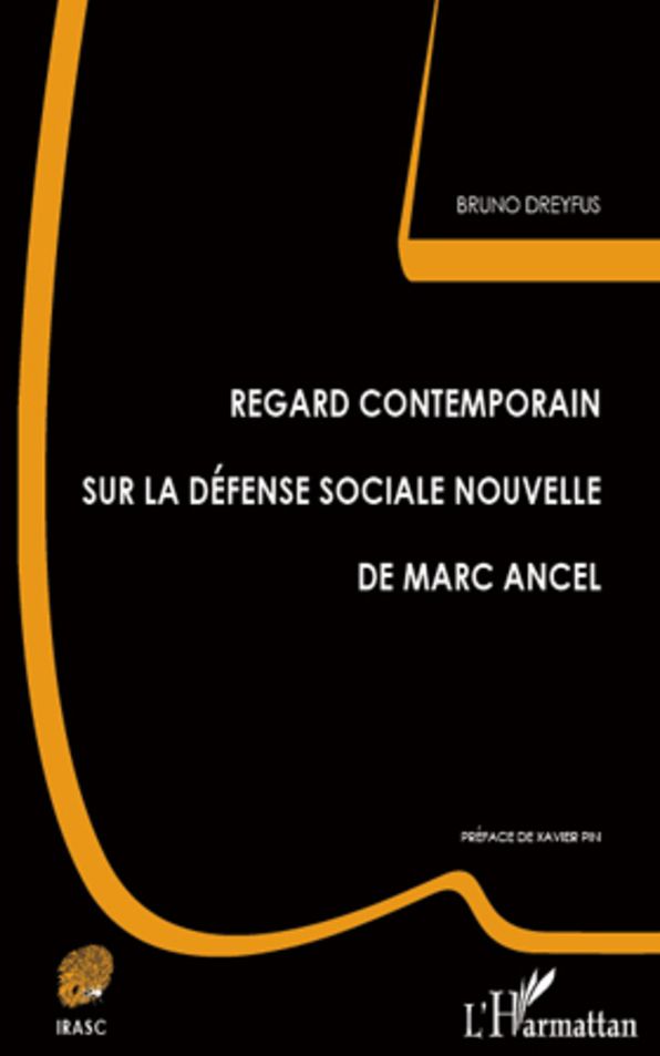 Regard contemporain sur la défense sociale nouvelle de Marc Ancel