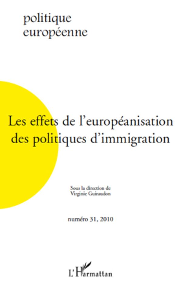 Les effets de l'européanisation des politiques d'immigration