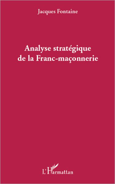 Analyse stratégique de la Franc-maçonnerie