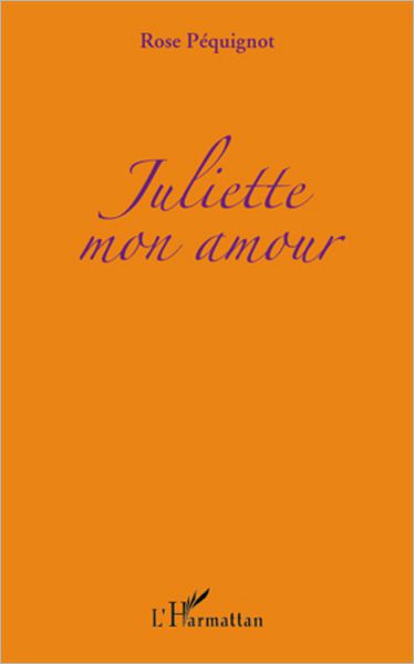 Juliette mon amour