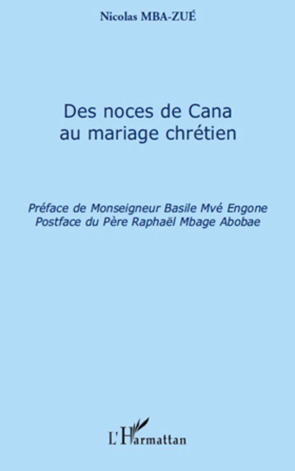 Des noces de Cana au mariage chrétien