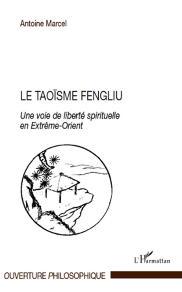 Le taoïsme fengliu: Une voie de liberté spirituelle en Extrême-Orient