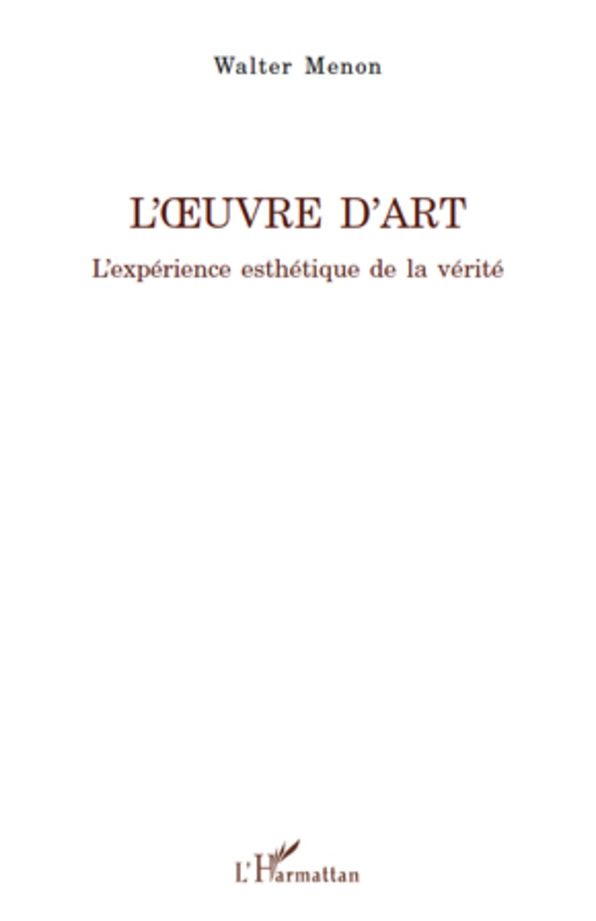 L'uvre d'art: L'expérience esthétique de la vérité