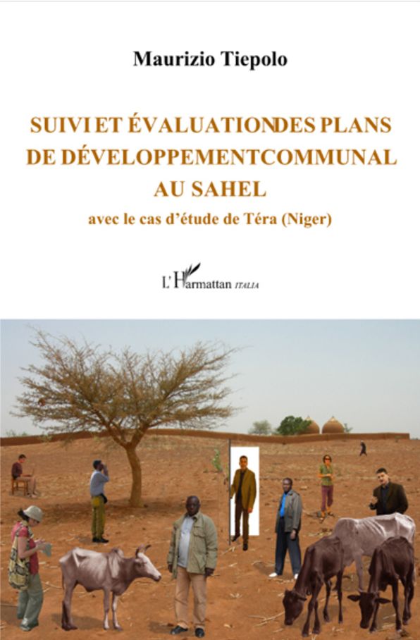 Suivi et évaluation des plans de développement communal au Sahel: Avec le cas d'étude de Téra (Niger)