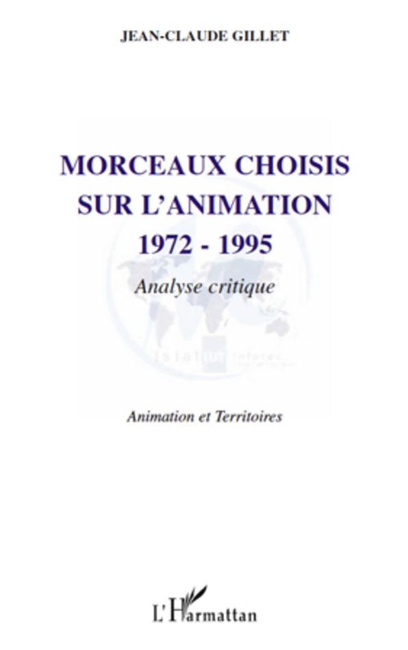Morceaux choisis sur l'animation 1972-1995: Analyse critique