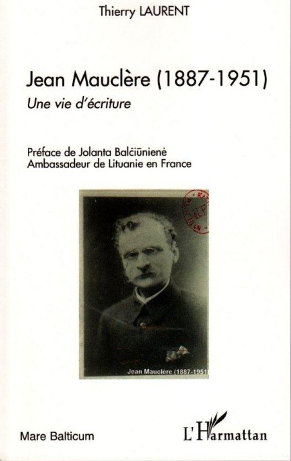 Jean Mauclère (1887-1951): Une vie d'écriture