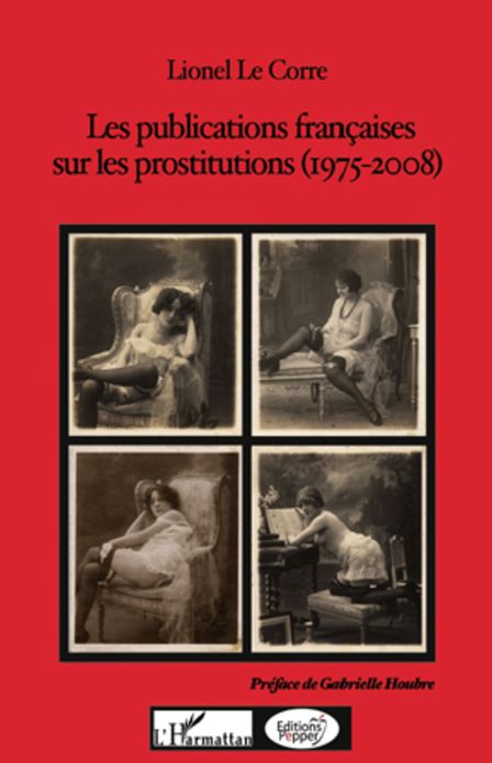 Les publications françaises sur les prostitutions: (1975-2008)