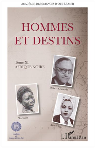 Hommes et destins: Tome XI Afrique noire