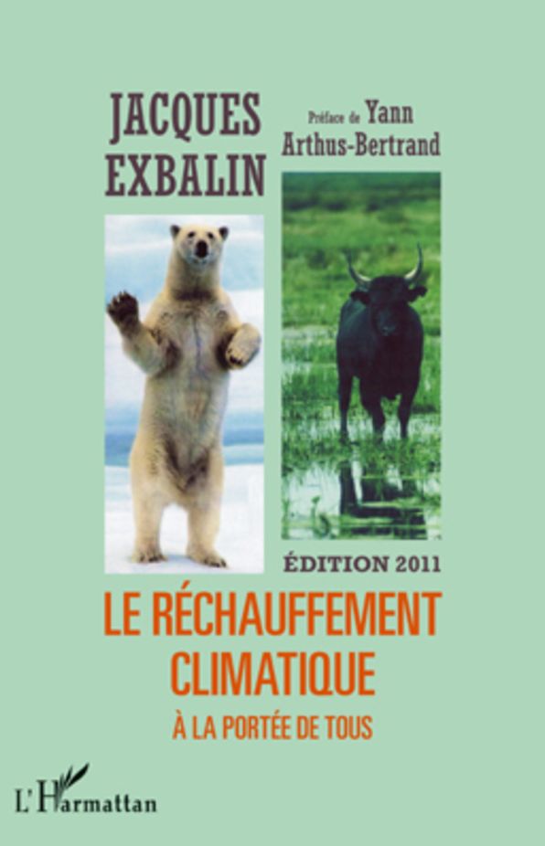 LE RÉCHAUFFEMENT CLIMATIQUE A LA PORTEE DE TOUS: Nouvelle édition