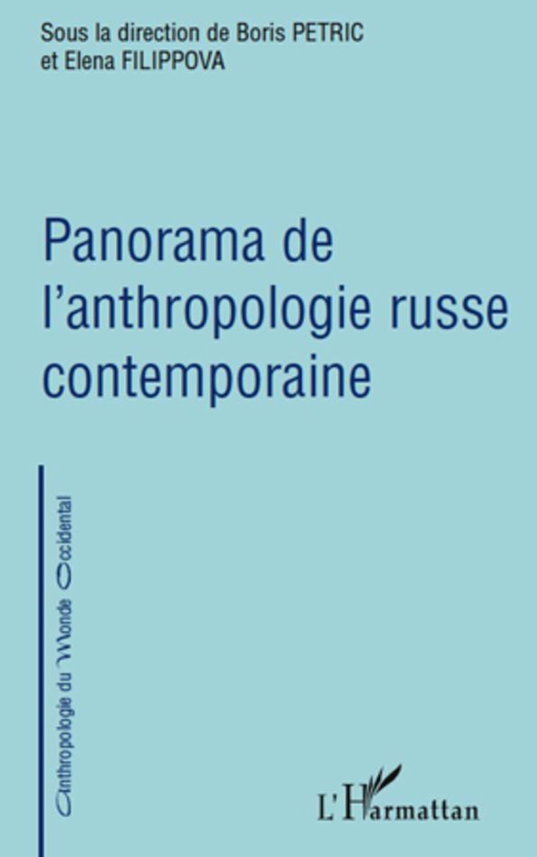 Panorama de l'anthropologie russe contemporaine