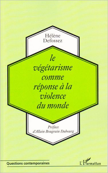 Le végétarisme comme réponse à la violence du monde