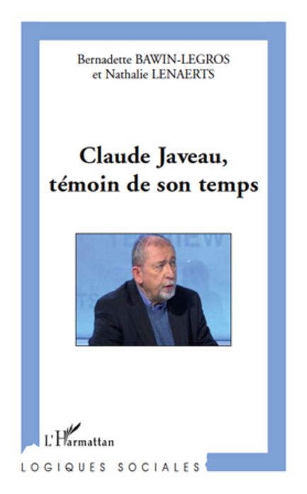 Claude Javeau, témoin de son temps