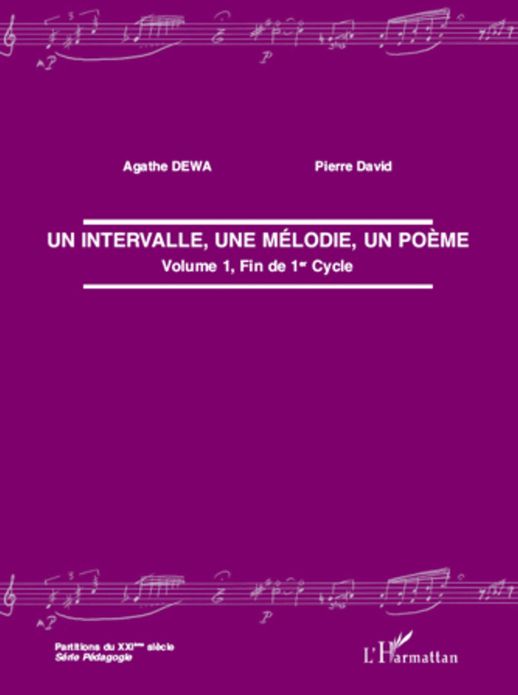Un intervalle, une mélodie, un poème: Volume 1, Fin de 1er cycle