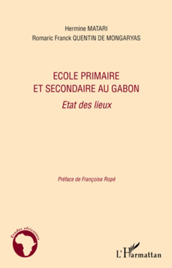 Ecole primaire et secondaire au Gabon: Etat des lieux