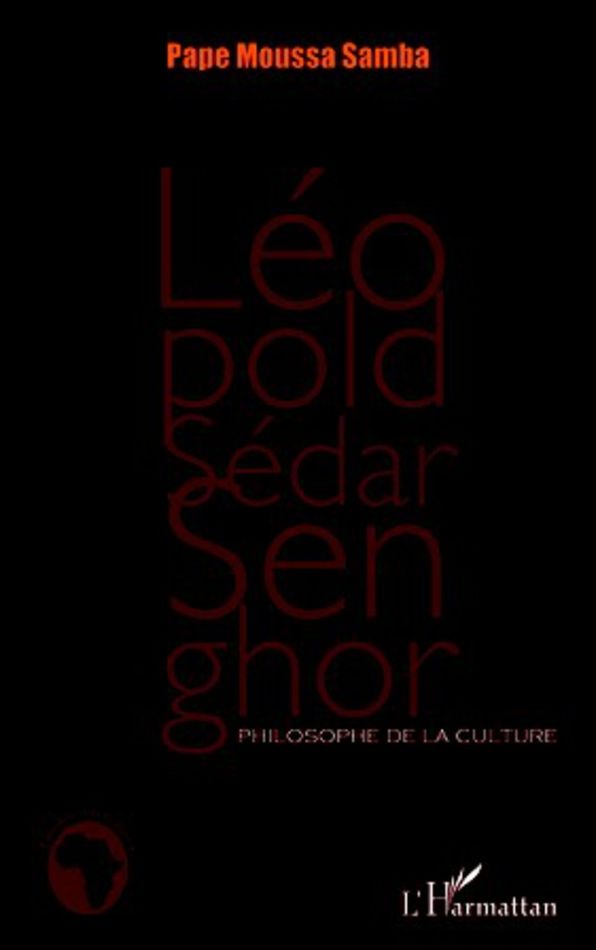 Léopold Sédar Senghor: Philosophie de la culture