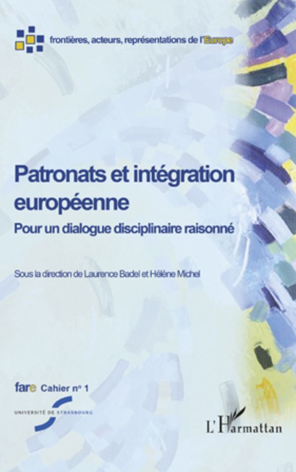 Patronats et intégration européenne: Pour un dialogue disciplinaire raisonné