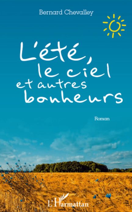 L'été, le ciel et autres bonheurs