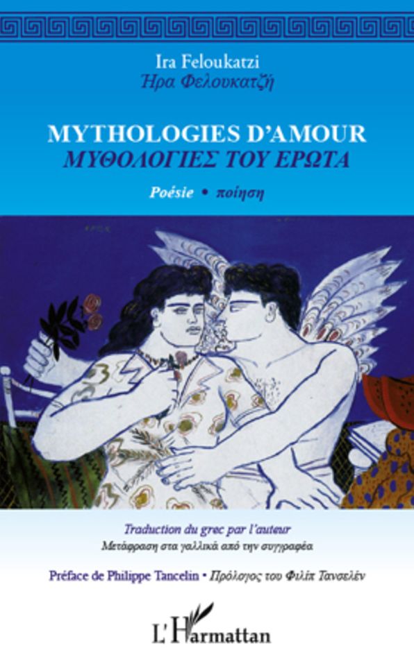 Mythologies d'amour: Poésie - Bilingue Grec-Français