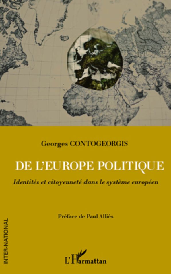 De l'Europe politique: Identités et citoyenneté dans le système européen