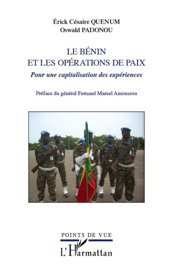 Le Bénin et les opérations de paix: Pour une capitalisation des expériences