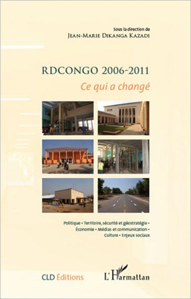 RDCongo 2006-2011: Ce qui a changé