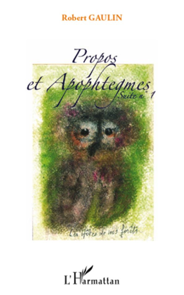 Propos et apophtegmes: Suites N°1