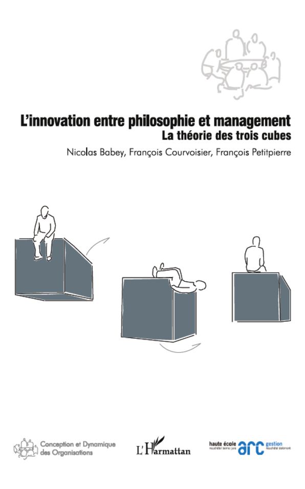 L'innovation entre philosophie et management: La théorie des trois cubes