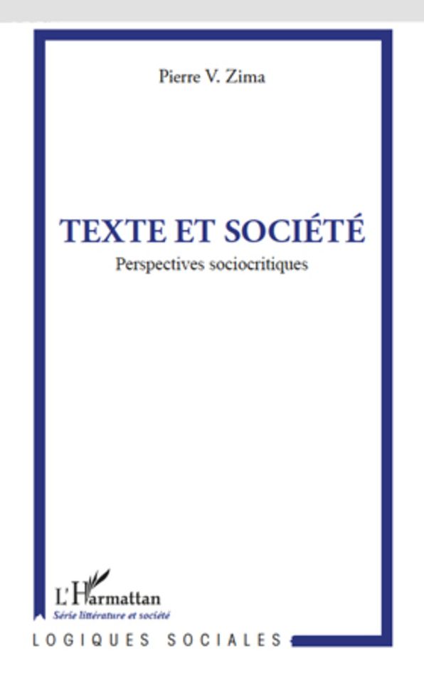 Texte et société: Perspectives sociocritiques