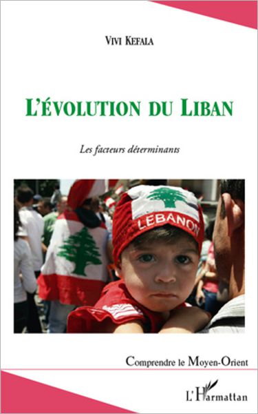 L'évolution du Liban: Les facteurs déterminants