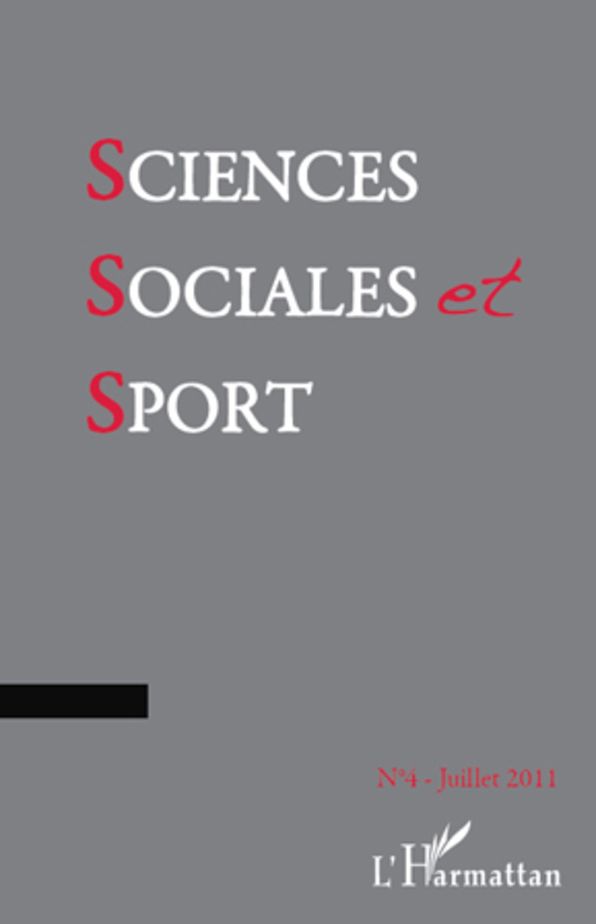 Sciences Sociales et Sport: N°4-juillet 2011