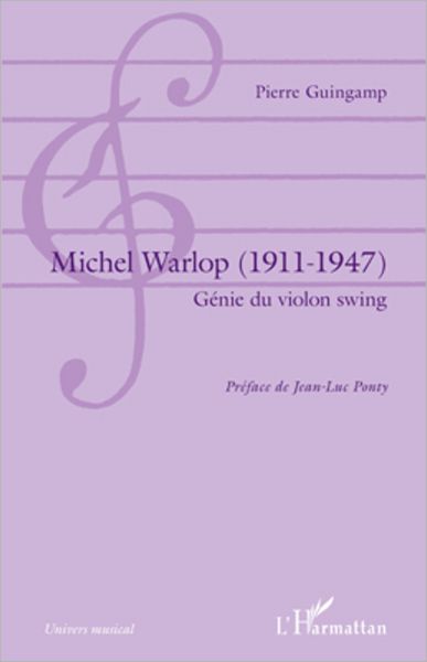 Michel Warlop (1911 - 1947): Génie du violon swing