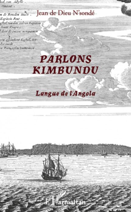 Parlons Kimbundu: Langue de l'Angola