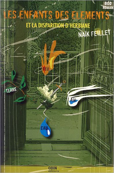 Les enfants des éléments: Et la disparition d'Herbiane - Tome 2