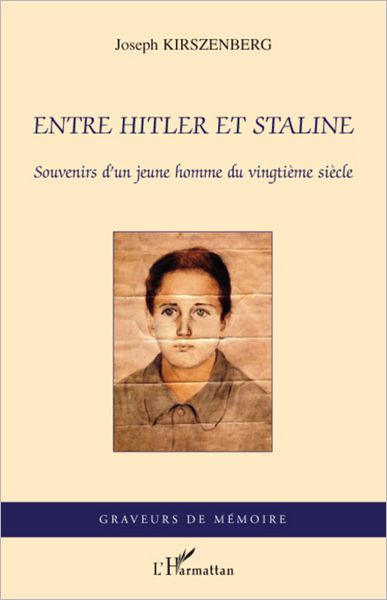 Entre Hitler et Staline: Souvenirs d'un jeune homme du vingtième siècle