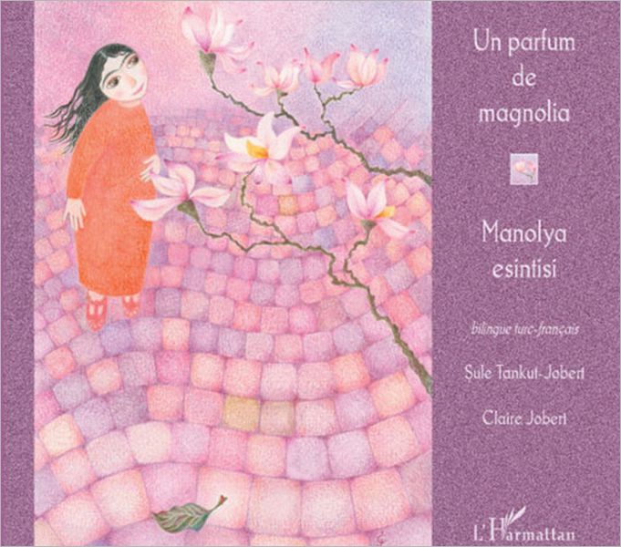 Un parfum de magnolia: Manolya esinti