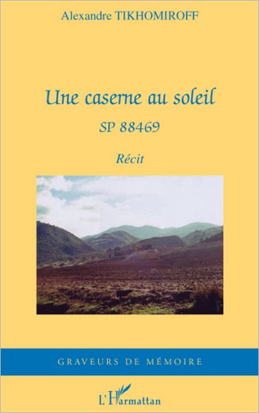 Une caserne au soleil: SP 88469