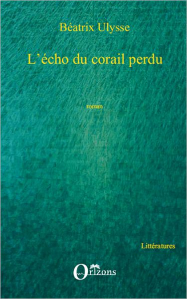 Echo du corail perdu