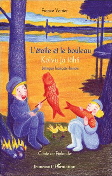 L'étoile et le bouleau: Koivu ja tähti