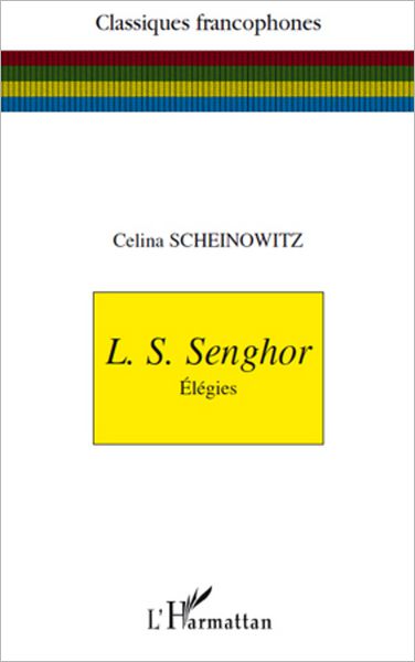 L. S. Senghor: Elégies
