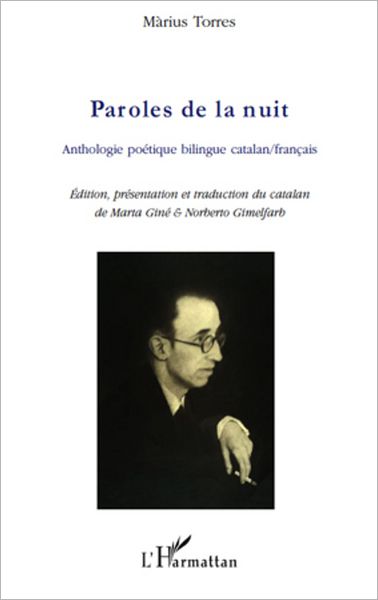 Paroles de la nuit: Anthologie poétique bilingue catalan/français