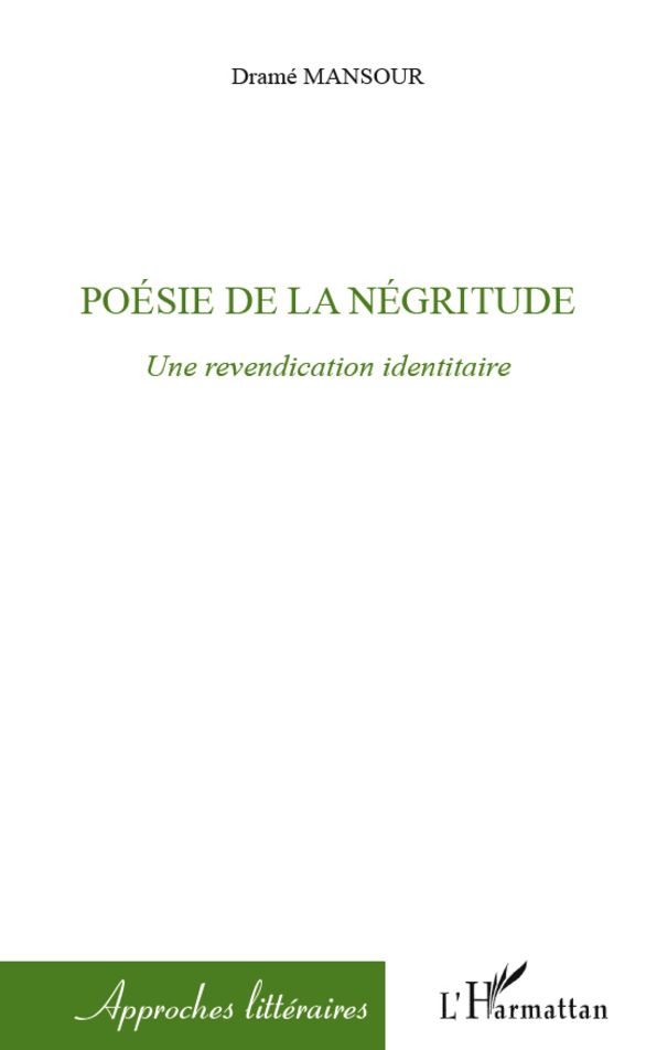 Poésie de la négritude: Une revendication identitaire