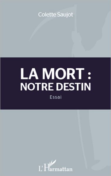 Mort : notre destin