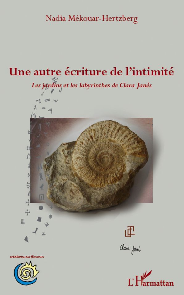 Une autre écriture de l'intime: Les jardins et les labyrinthes de Clara Janés
