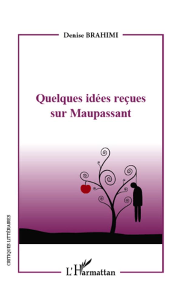 Quelques idées reçues sur Maupassant