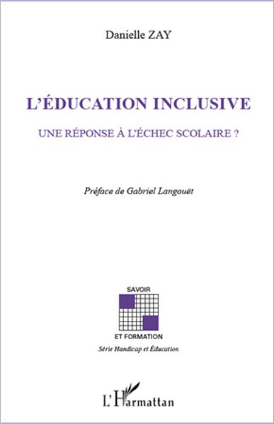 L'éducation inclusive: Une réponse à l'échec scolaire?