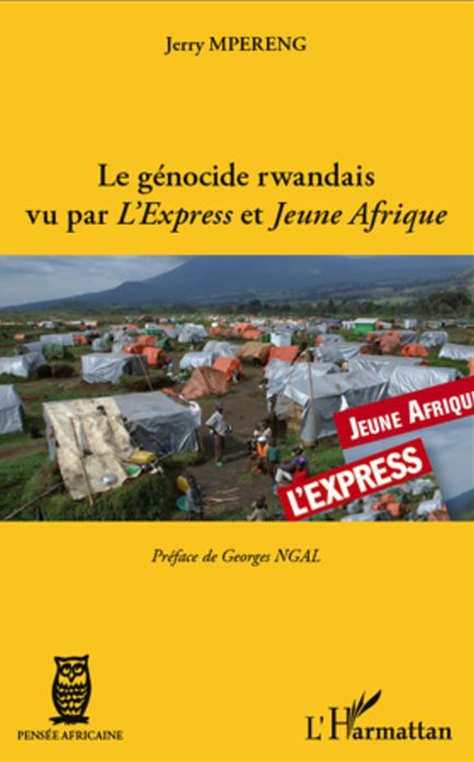 Le génocide rwandais vu par L'Express et Jeune Afrique