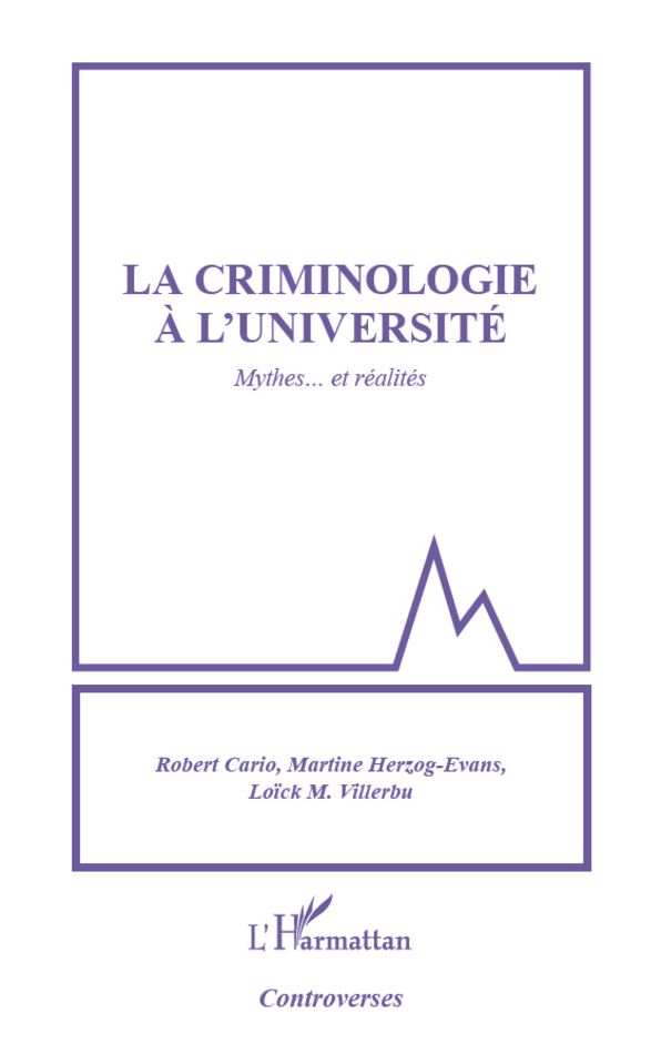 Criminologie à l'université: Mythes... et réalités